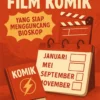 Jadwal Rilis Film Komik yang Siap Mengguncang Bioskop