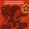 Perempuan di Dunia Film: Peran dan Kontribusi yang Semakin Menguat